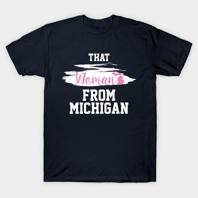 That Woman From Michigan, I Stand With That Woman From Michigan,  Gretchen Whitmer Governor. T-Shirt by VanTees